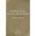 Indwelling Sin in Believers