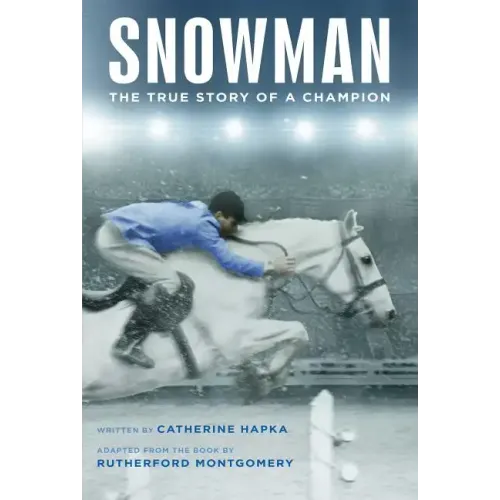 Snowman: The True Story of a Champion
