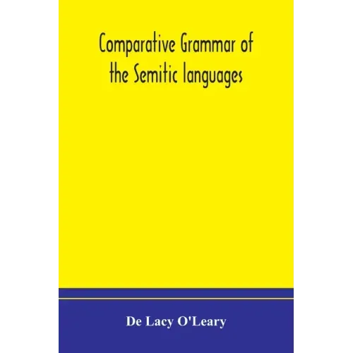 Comparative grammar of the Semitic languages