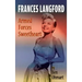 Frances Langford: Armed Forces Sweetheart (hardback)