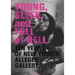 Young, Sleek and Full of Hell: Ten Years of New York's Alleged Gallery