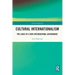 Cultural Internationalism: The Logic of a New International Governance