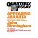 Appeasing Jakarta: Australia's Complicity in the East: : Quarterly Essay 2