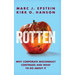 Rotten: Why Corporate Misconduct Continues and What to Do about It