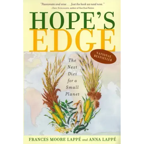 Hope's Edge: The Next Diet for a Small Planet