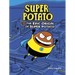 The Epic Origin of Super Potato