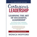 Contagious Leadership 15th Anniversary Edition: 10 Steps for Turning Managers Into Leaders