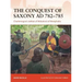 The Conquest of Saxony Ad 782-785: Charlemagne's Defeat of Widukind of Westphalia