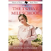 The Twelve Mile School