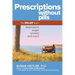 Prescriptions Without Pills: For Relief from Depression, Anger, Anxiety, and More