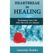 Heartbreak to Healing: Reclaiming Your Life After the Loss of a Spouse