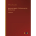 Myths and Legends of California and the Old Southwest: in large print