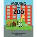 Moving the Zoo