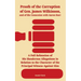 Proofs of the Corruption of Gen. James Wilkinson, and of His Connexion with Aaron Burr: A Full Refutation of His Slanderous Allegations in Relation to