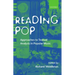 Reading Pop: Approaches to Textual Analysis in Popular Music