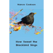 How Sweet the Blackbird Sings