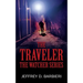The Traveler: The Watcher Series