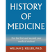 History of Medicine for the First and Second Year Medical Student