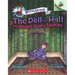The Doll in the Hall and Other Scary Stories: An Acorn Book (Mister Shivers #3): Volume 3