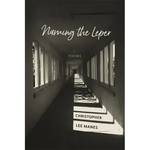 Naming the Leper: Poems
