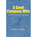A Good Company Wife: My Stories from the Third World