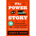 The Power of a Story: It Inspires, Surprises and Lifts Your Faith