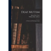 Deaf Mutism; a Clinical and Pathological Study