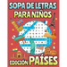 Sopa De Letras Para Niños Edición Países: Esta Sopa De Letras De Países Del Mundo Te Invita A Que Encuentres El Nombre De Los Países Que Se Esconden E