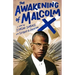 The Awakening of Malcolm X