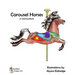 Carousel Horses: A Coloring Book