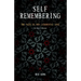 Self Remembering: The Path to Non-Judgmental Love (an Owner's Manual)