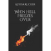When Hell Freezes Over