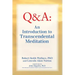 An Introduction to TRANSCENDENTAL MEDITATION: Improve Your Brain Functioning, Create Ideal Health, and Gain Enlightenment Naturally, Easily, and Effor
