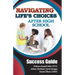 Navigating Life's Choices After High School: Success Guide