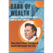 Bank of Wealth: Becoming Another Elon Musk and Be Rich Forever