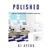 Polished: How Nail Salons Saved Vietnamese-Americans