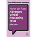 How to Pass Advanced Verbal Reasoning Tests: Over 500 Practice Questions
