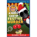 A Feisty Case of Festive Murder: Cozy Mystery Christmas Special