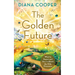 The Golden Future: What to Expect and How to Reach the Fifth Dimension