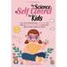The Science of Self Control for Kids
