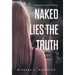 Naked Lies the Truth