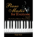 Piano Master for Everyone Level I