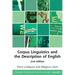 Corpus Linguistics and the Description of English