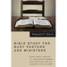 Bible Study for Busy Pastors and Ministers: Ready-Made Lessons to Transform Members Into Disciples and an Audience Into an Army
