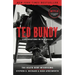Ted Bundy: Conversations with a Killer: The Death Row Interviews