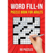 Word Fill-In Puzzle Books for Adults: 90 Word Fill It In / Fillin Puzzles