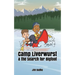 Camp Liverwurst & the Search for Bigfoot