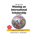 The Secret To Winning an International Scholarship: How To Successfully Apply for International Scholarships
