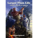 Larger Than Life: Mutants & Masterminds Edition