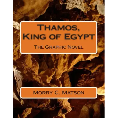 Thamos, King of Egypt: The Graphic Novel